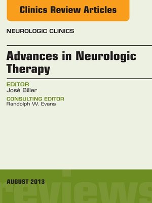 cover image of Advances in Neurologic Therapy, an issue of Neurologic Clinics